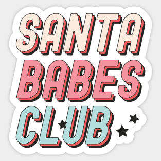 Santa Babes Club Funny Santa Christmas Babes Sticker